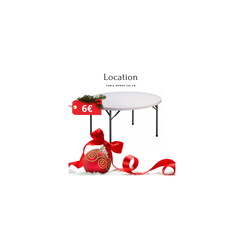 location table ronde 150 noel