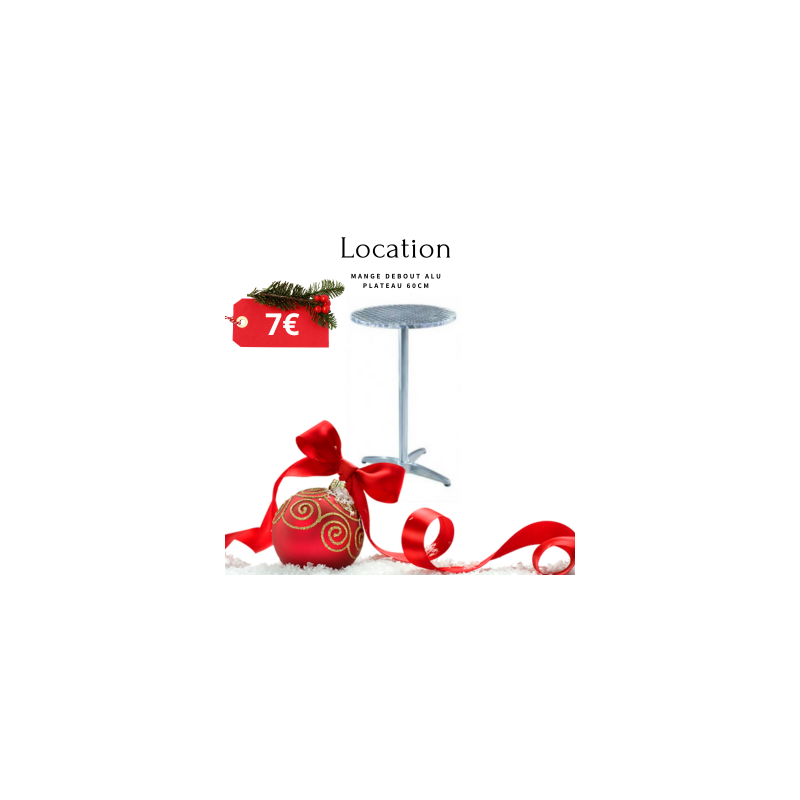 location mange debout plateau 60 noel